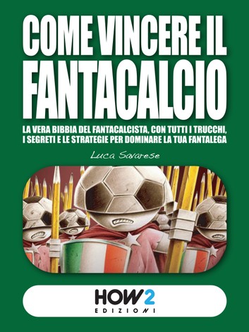 come-vincere-il-fantacalcio-di-luca-savarese