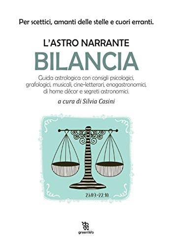 L-Astro-narrante-Bilancia-di-Silvia-Casini