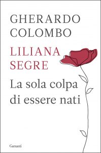 gherardo-colombo-liliana-segre-la-sola-colpa-di-essere-nati-cover-libero