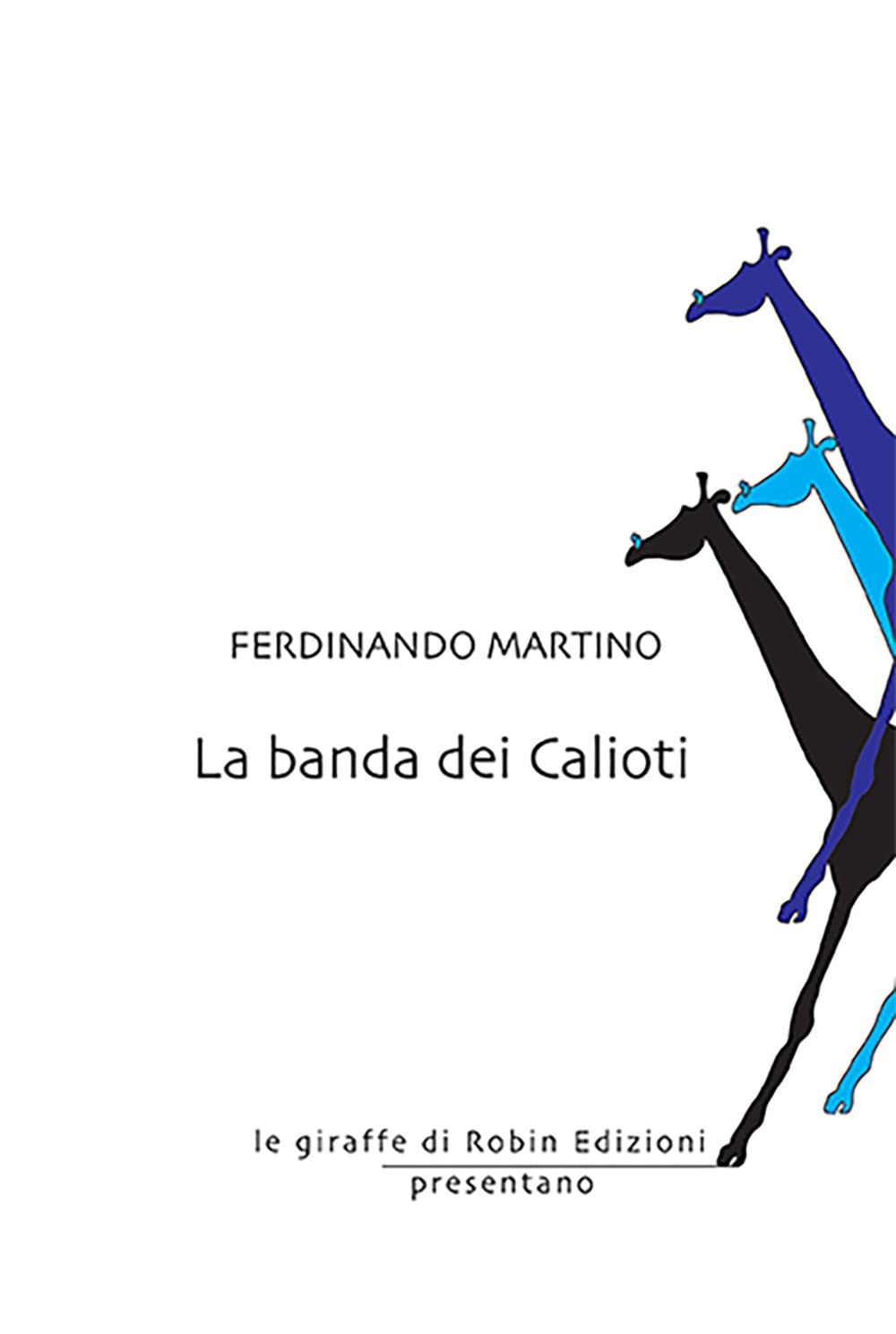 Ferdinando-Martino-La-banda-dei-Calioti