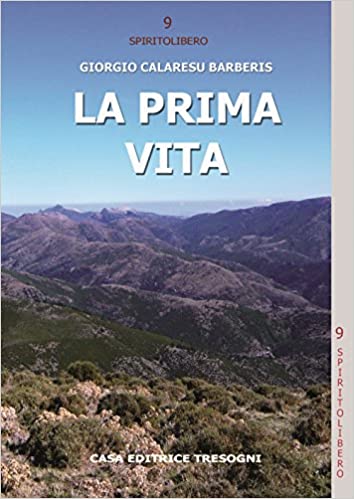 La-prima-vita-Giorgio-Calaresu-Barberis
