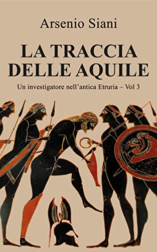 La-traccia-delle-aquile-DI-ARSENIO-SIANI