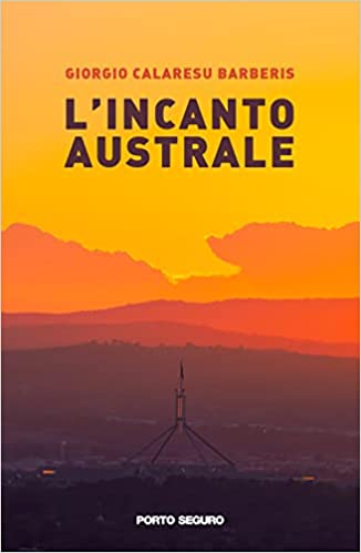 L'incanto Australe Giorgio Calaresu Barberis