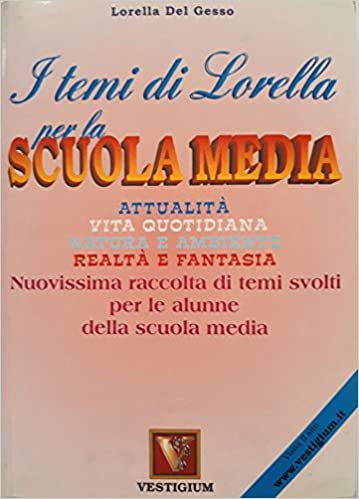 I-temi-di-Lorella-per-la-Scuola-media-di-Lorella-del-Gesso