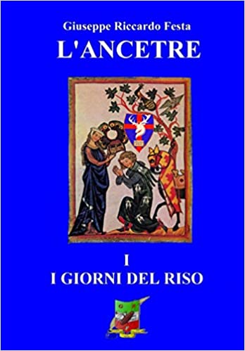 L'Ancetre-I-giorni-del-riso-Vol-1-di-Giuseppe-Riccardo-Festa