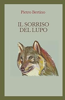 Il-sorriso-del-lupo-di-Pietro-Bertino