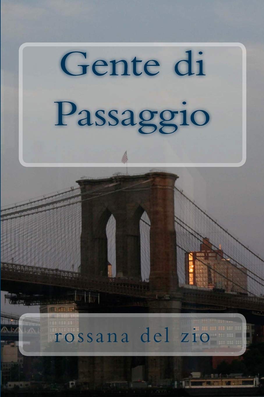 Rossana-del-Zio-Gente-di-passaggio