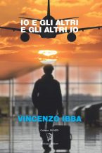 IO-E-GLI-ALTRI-E-GLI-ALTRI-IO-di-VinCenzo-Ibba